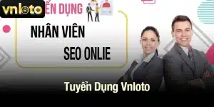Tuyển dụng Vnloto