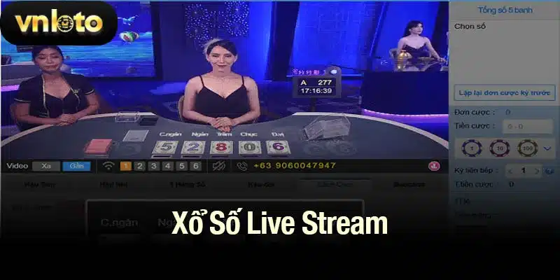 Xổ Số Live Stream - Quay Số Công Khai Tại Vnloto