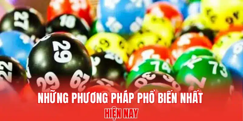Những phương pháp phổ biến nhất hiện nay